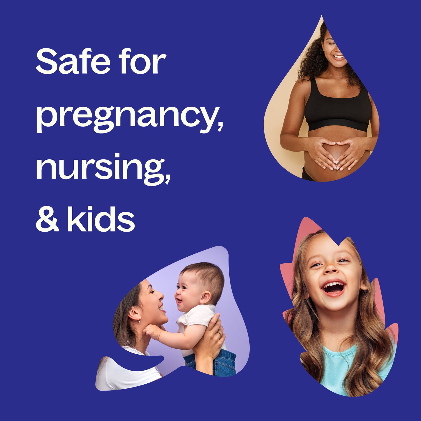 safe for pregnancy, nursing, & kids