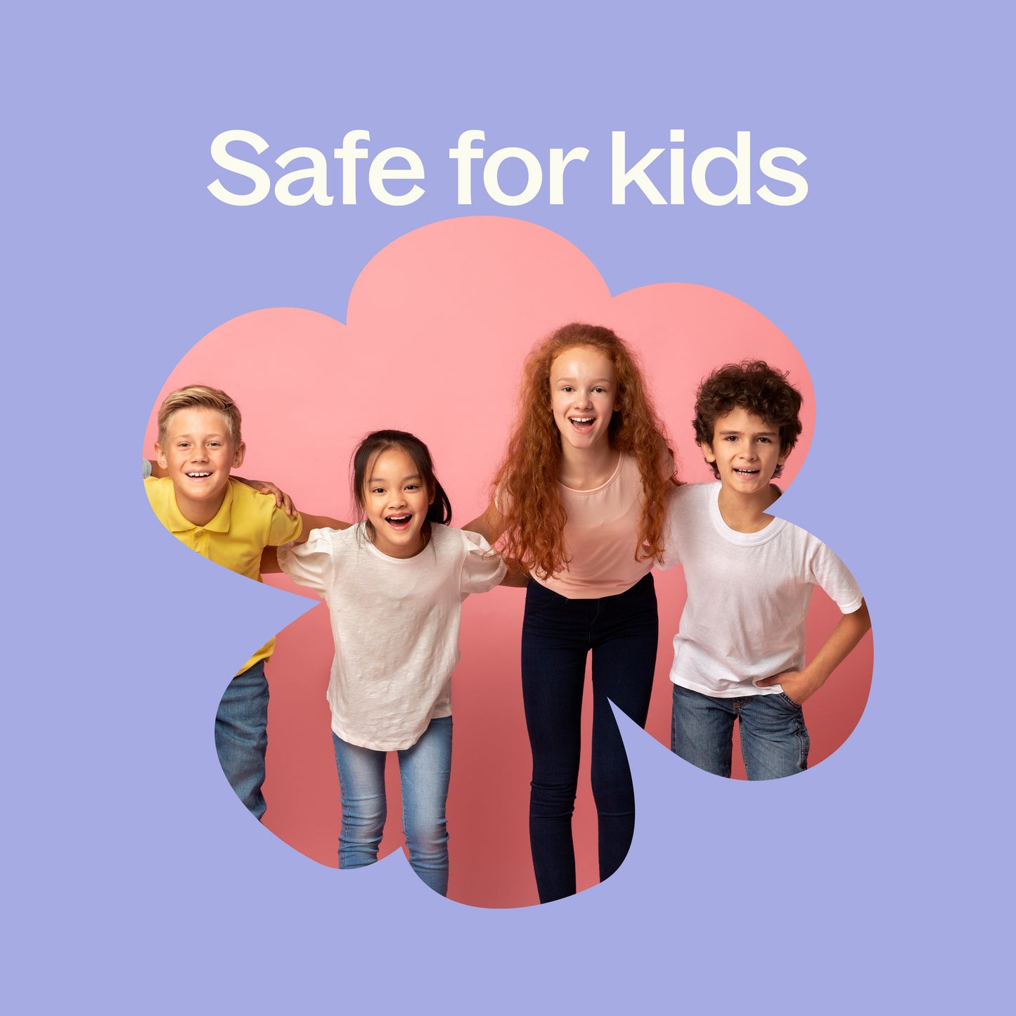 Safe for kids