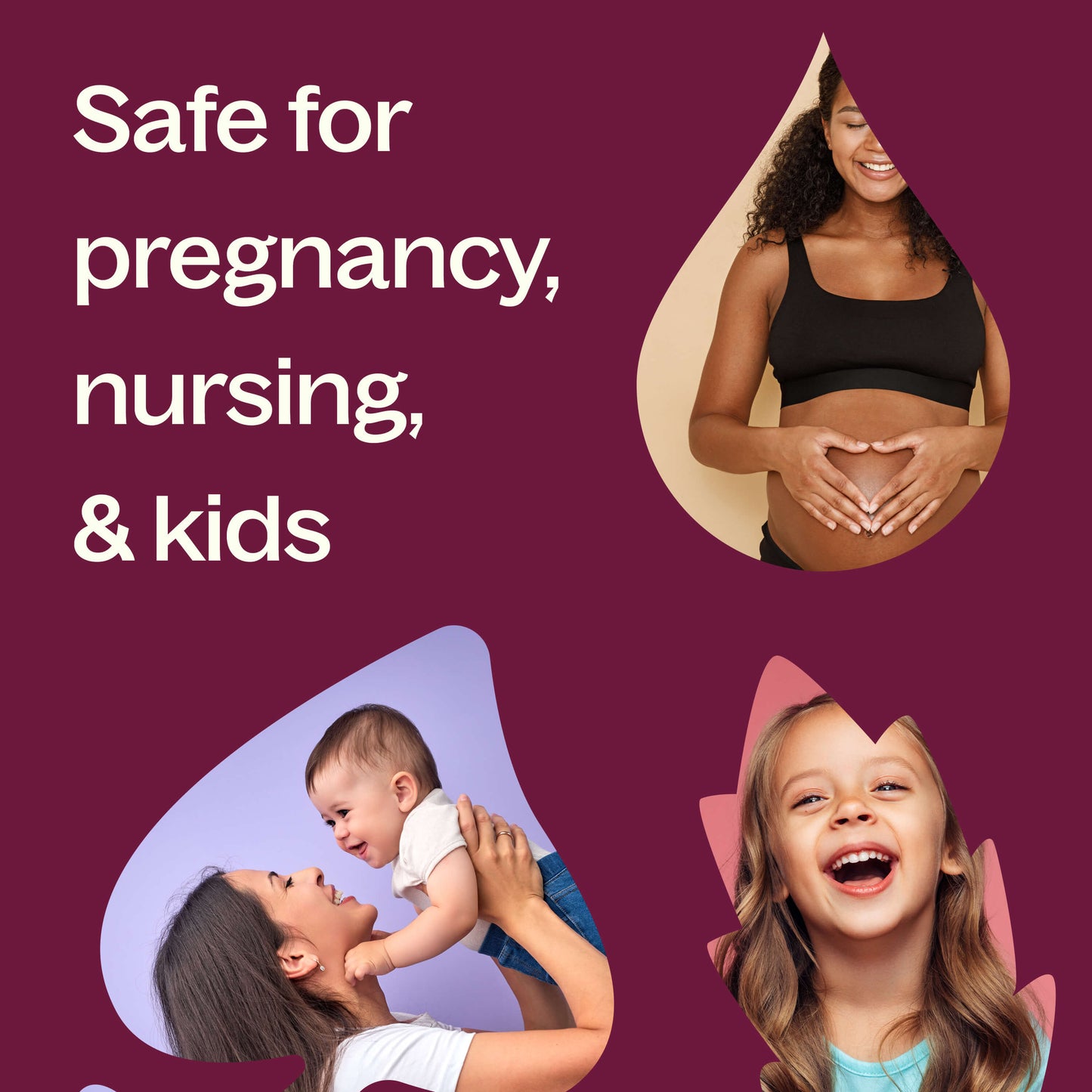 safe for pregnancy, nursing, & kids