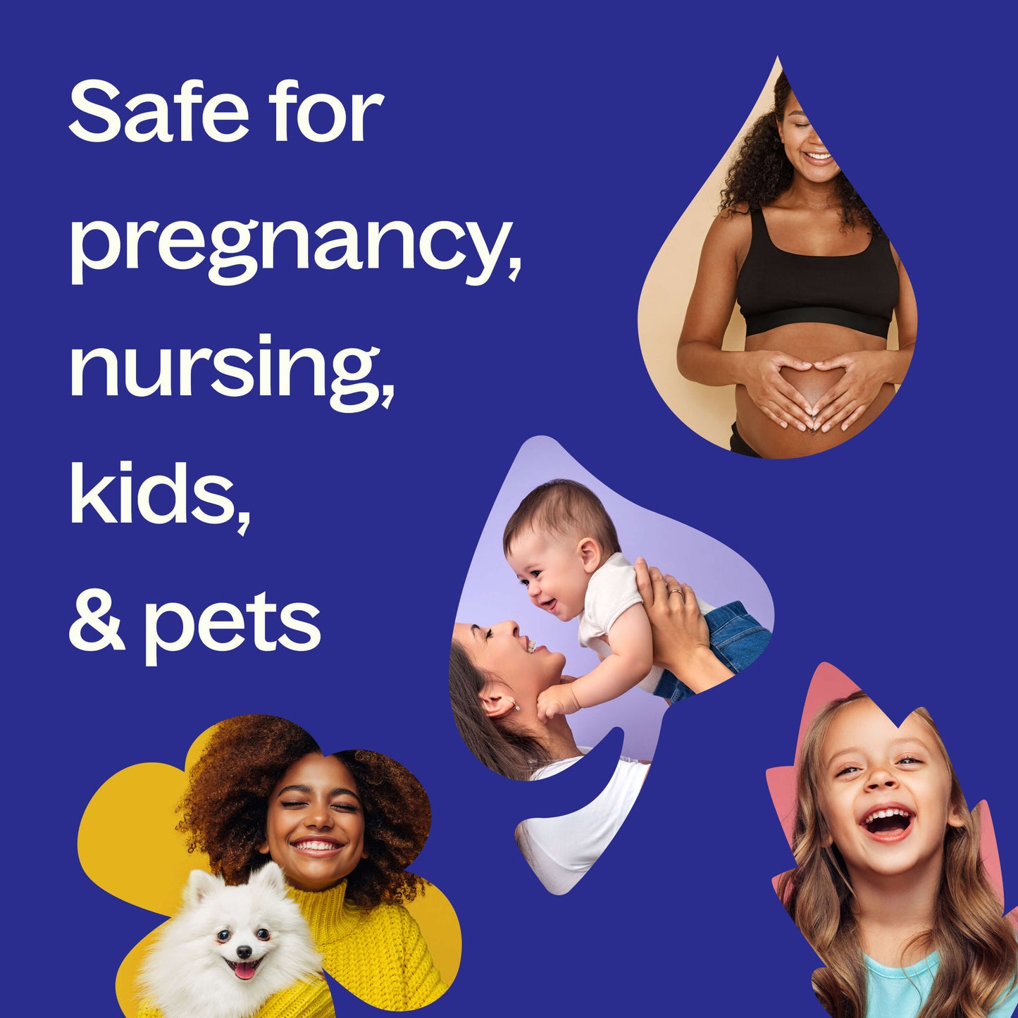 safe for pregnancy, nursing, kids & pets